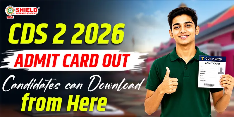 CDS 2 Admit Card 2026 Out: Candidates Can Download From Here